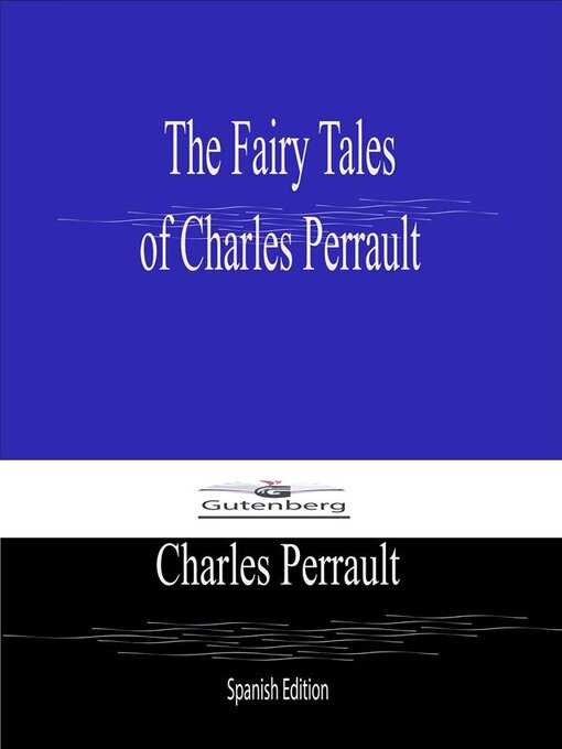 Title details for The Fairy Tales  of Charles Perrault (Spanish Edition) by Charles Perrault - Wait list